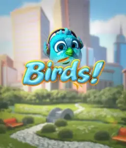 Delight in the charming world of the Birds! game by Betsoft, highlighting colorful graphics and unique gameplay. See as adorable birds flit across on wires in a lively cityscape, offering engaging ways to win through matching birds. A delightful take on slots, ideal for those seeking a unique gaming experience.